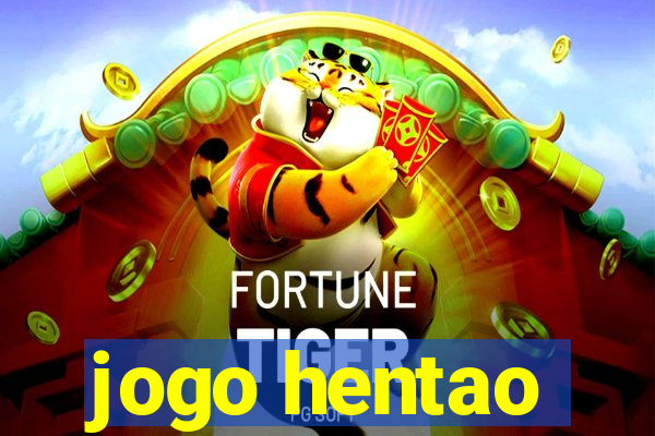 jogo hentao